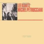 Toot Sweet - CD Audio di Michel Petrucciani,Lee Konitz