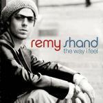 The Way I feel - CD Audio di Remy Shand