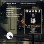 La metamorphose des Cloportes - CD Audio di Jimmy Smith