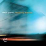 Travelling Mercies - CD Audio di Chris Potter