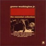 Grover Washington Jr. The Collection - CD Audio di Grover Washington Jr.