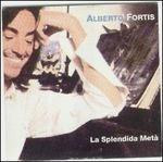 La splendida metà - CD Audio Singolo di Alberto Fortis