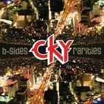 B Sides & Rarities (Extended Edition) - CD Audio di CKY