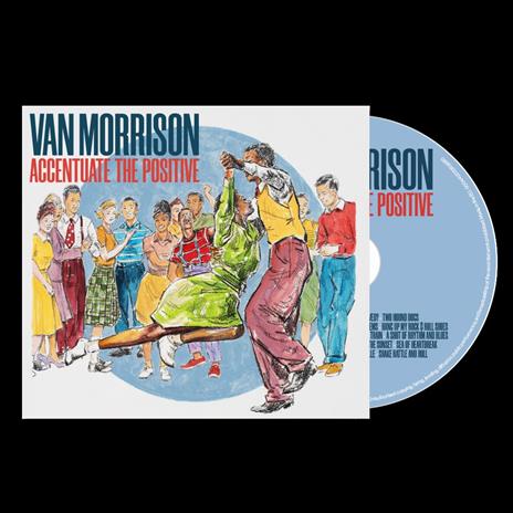 Accentuate the Positive - CD Audio di Van Morrison - 2