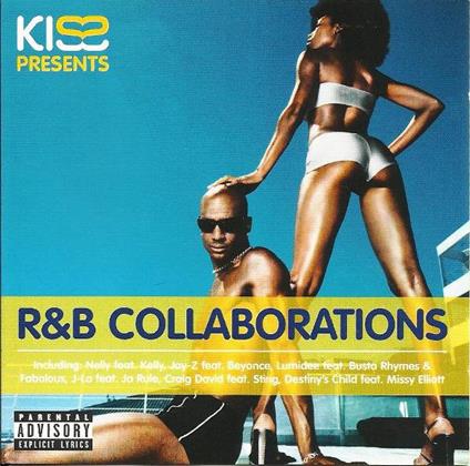 Kiss Presents R&B Collaborations - CD Audio