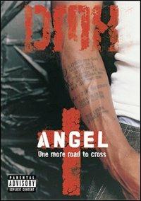 DMX. Angel. One More Road To Cross (DVD) - DVD di DMX