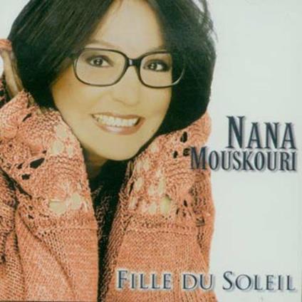 Fille Du Soleil - CD Audio di Nana Mouskouri