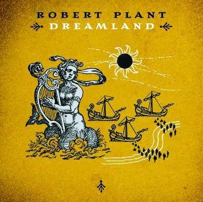 Dreamland - CD Audio di Robert Plant