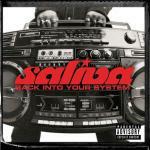 Back into your System - CD Audio di Saliva
