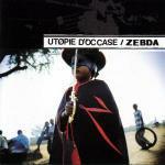 Utopie d'occase - CD Audio di Zebda