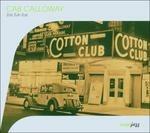 Zah Zuh Zah - CD Audio di Cab Calloway