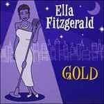 Gold - CD Audio di Ella Fitzgerald