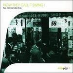 Now They Call it Swing - CD Audio