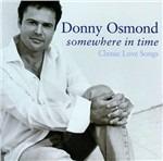 Somewhere in Time - CD Audio di Donny Osmond