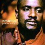 Jammu Africa - CD Audio di Ismael Lo