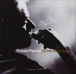 At His Very Best - CD Audio di Robert Palmer