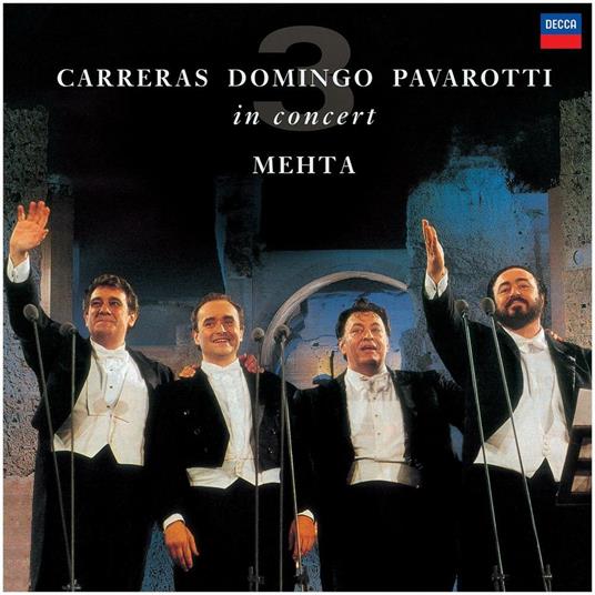 Carreras / Domingo / Pavarotti: In Concert - CD Audio di Placido Domingo,Luciano Pavarotti,José Carreras