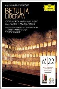Wolfgang Amadeus Mozart. Betulia Liberata (2 DVD) - DVD di Wolfgang Amadeus Mozart,Christoph Poppen,Münchener Kammerorchester