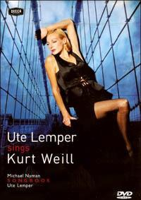 Ute Lemper Sings Kurt Weill & Michael Nyman (2 DVD) - DVD di Ute Lemper