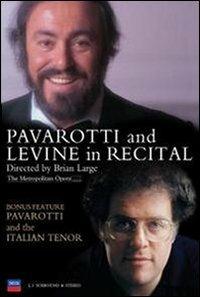 Luciano Pavarotti & James Levine in Recital (DVD) - DVD di Luciano Pavarotti,James Levine
