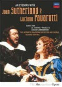 Luciano Pavarotti. An Evening with Luciano Pavarotti & Joan Sutherland (DVD) - DVD di Luciano Pavarotti,Joan Sutherland,Richard Bonynge