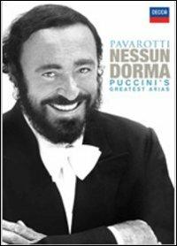 Luciano Pavarotti. Nessun Dorma. Puccini's Greatest Arias (DVD) - DVD di Luciano Pavarotti