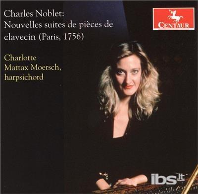 Nouvelle Suites De Pieces De Clavecin - CD Audio di Mattax Moersch