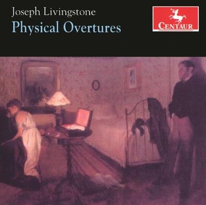 Physical Overtures - CD Audio di Joseph Livingstone
