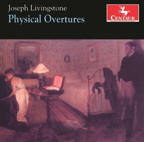 Physical Overtures - CD Audio di Joseph Livingstone