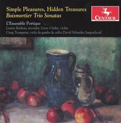 Simple Pleasures, Hidden Treasures: Boismortier Trio Sonatas - CD Audio