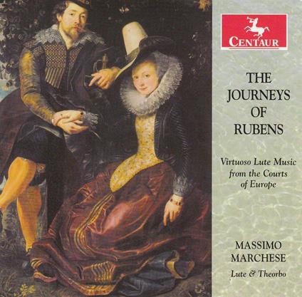 Journeys of Rubens - CD Audio di John Dowland,Nicolas Vallet,Giovanni Girolamo Kapsberger,Massimo Marchese
