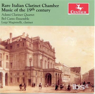 Rare Italian Clarinet Chamber Music Of The 19th Century - CD Audio