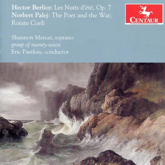 Les Nuits D'Ete-Poet And The War - CD Audio di Berlioz-Palej