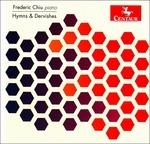 Hymns & Dervishes - CD Audio di Frederic Chiu
