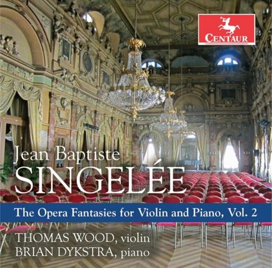 Opera Fantasies For Violin & Piano Vol.2 - CD Audio di J.B. Singelee