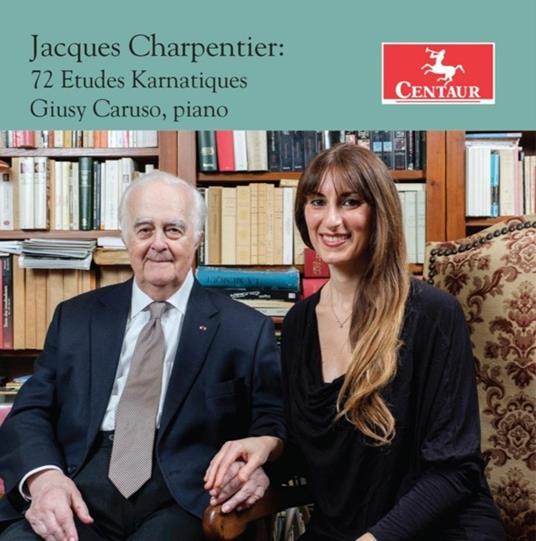 72 Etudes Karnatiques - CD Audio di Giusy Caruso,Jacques Charpentier