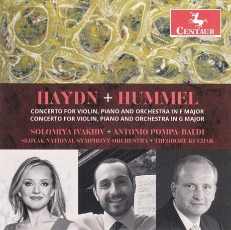Haydn And Hummel Concertos For Violin, Piano And Orchestra - CD Audio di Solomiya Ivakhiv