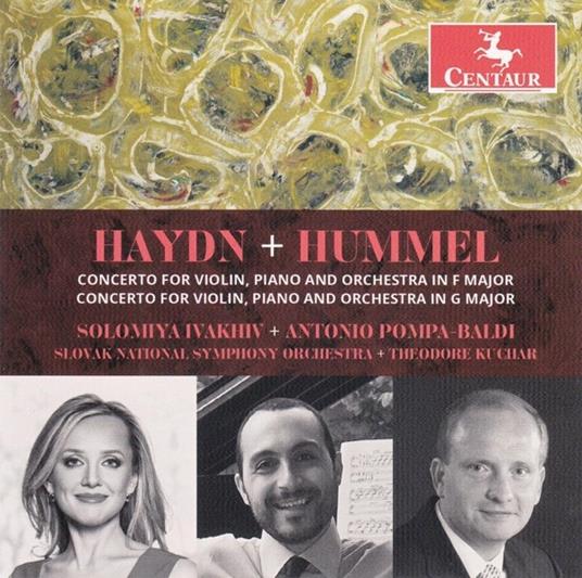 Haydn And Hummel Concertos For Violin, Piano And Orchestra - CD Audio di Solomiya Ivakhiv