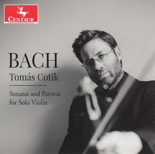 Sonatas And Partitas For Solo Violin - CD Audio di Johann Sebastian Bach,Tomas Cotik