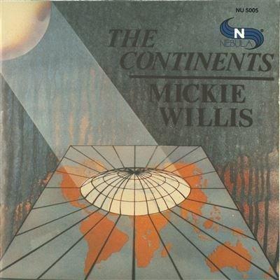 The Continents - CD Audio di Mickie Willis