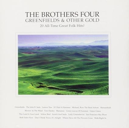 Greenfields & Other Gold - CD Audio di Brothers Four