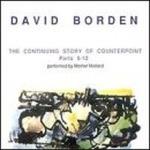 Continuing Story of Counterpoint parts 9-12 - CD Audio di David Borden