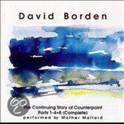 Continuing Story of Counterpoint Parts 1-4 8 - CD Audio di David Borden