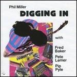 Digging in' - CD Audio di Phil Miller