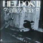 Allez Teia - CD Audio di Heldon