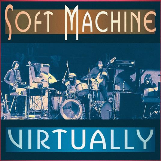 Virtually - CD Audio di Soft Machine