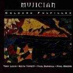Colours Fulfilled - CD Audio di Mujician