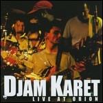 Live at Orion - CD Audio di Djam Karet