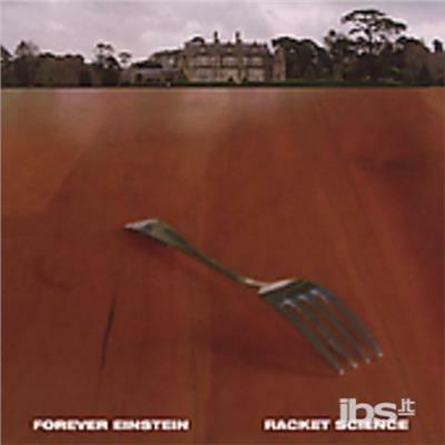 Racket Science - CD Audio di Forever Einstein