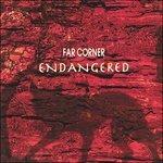 Endangered - CD Audio di Far Corner